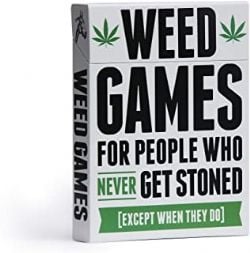 WEED GAMES FOR PEOPLE WHO NEVER GET STONED -  (ENGLISH)