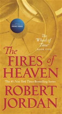 WHEEL OF TIME -  THE FIRES OF HEAVEN (NEW EDITION) (ENGLISH V.) 05