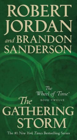 WHEEL OF TIME -  THE GATHERING STORM (NEW EDITION) 12