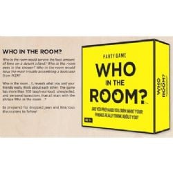 WHO IN THE ROOM ?