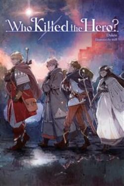WHO KILLED THE HERO? -  -LIGHT NOVEL- (ENGLISH V.) 01