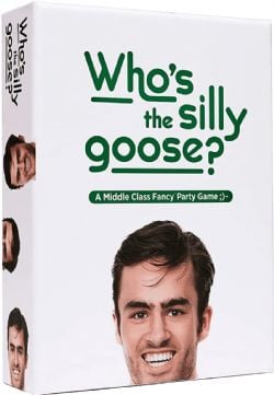 WHO'S THE SILLY GOOSE -  A MIDDLE CLASS FANCY PARTY GAME (ENGLISH)