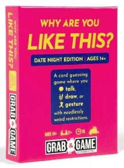 WHY ARE YOU LIKE THIS -  DATE VERSION GRAB & GAME(ENGLISH)