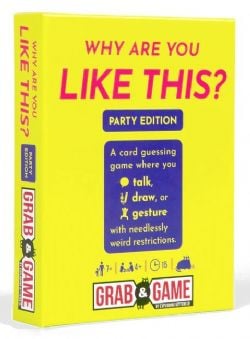 WHY ARE YOU LIKE THIS -  PARTY VERSION GRAB & GAME(ENGLISH)