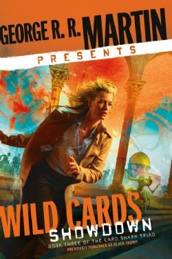 WILD CARDS -  SHOWDOWN (ENGLISH V.) -  GEORGE R. R. MARTIN PRESENTS 03