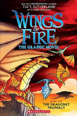 WINGS OF FIRE -  THE DRAGONET PROPHECY - THE GRAPHIC NOVEL (ENGLISH V.) 01