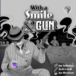 WITH A SMILE & A GUN (BILINGUAL)