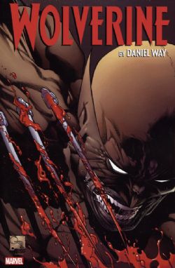 WOLVERINE -  BY DANIEL WAY- THE COMPLETE COLLECTION TP 02