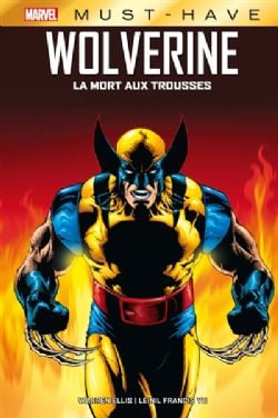 WOLVERINE -  LA MORT AU TROUSSES (FRENCH V.) -  MARVEL MUST-HAVE