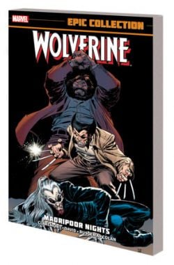 WOLVERINE -  MADRIPOOR NIGHTS - 1988-1989 (ENGLISH V.) -  EPIC COLLECTION 01