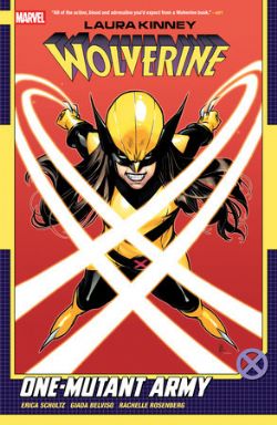 WOLVERINE -  ONE-MUTANT ARMY - TP (ENGLISH V.) -  LAURA KINNEY: WOLVERINE 01