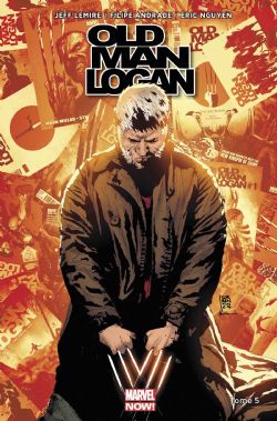 WOLVERINE -  VIES PASSÉES -  OLD MAN LOGAN 05