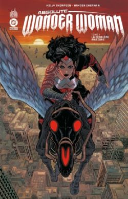 WONDER WOMAN -  LA DERNIÈRE AMAZONE (FRENCH V.) -  ABSOLUTE WONDER WOMAN