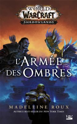 WORLD OF WARCRAFT -  L'ARMÉE DES OMBRES - POCKET FORMAT (FRENCH V.) -  SHADOWLANDS