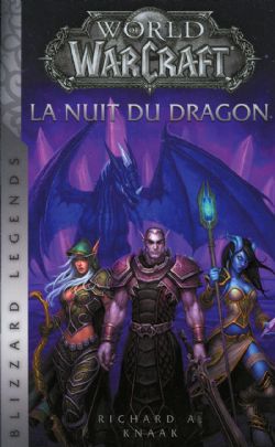 WORLD OF WARCRAFT -  LA NUIT DU DRAGON (FRENCH V.) 06