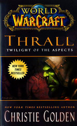 WORLD OF WARCRAFT -  THRALL: TWILIGHT OF THE ASPECTS MM (ENGLISH V.) 08