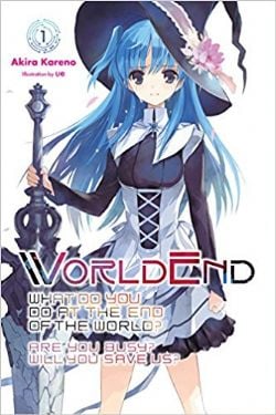 WORLDEND: WHAT DO YOU DO AT THE END OF THE WORLD? ARE YOU BUSY? WILL YOU SAVE US? -  -NOVEL- (ENGLISH V.) 01