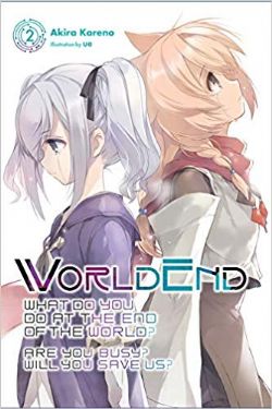 WORLDEND: WHAT DO YOU DO AT THE END OF THE WORLD? ARE YOU BUSY? WILL YOU SAVE US? -  -NOVEL- (ENGLISH V.) 02