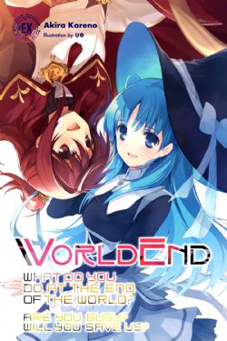 WORLDEND: WHAT DO YOU DO AT THE END OF THE WORLD? ARE YOU BUSY? WILL YOU SAVE US? -  -NOVEL- (ENGLISH V.)