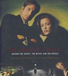 X-FILES, THE -  COMPLETE X-FILES: BEHIND THE SERIES, THE MYTHS AND THE MOVIES