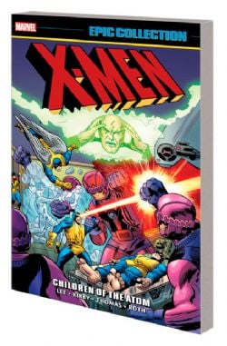 X-MEN -  CHILDREN OF THE ATOM -  1963-1966 (ENGLISH V.) -  EPIC COLLECTION 01