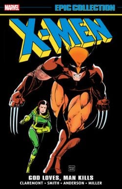 X-MEN -  GOD LOVES, MAN KILLS - 1982-1983 (ENGLISH V.) -  EPIC COLLECTION 10