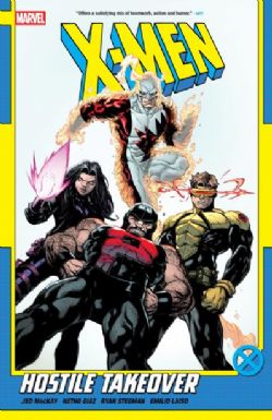 X-MEN -  HOSTILE TAKEOVER - TP (ENGLISH V.) -  BY JED MACKAY 01