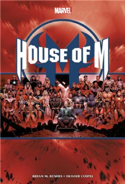 X-MEN -  HOUSE OF M - OMNIBUS (FRENCH V.) -  HOUSE OF M (2005)