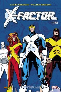 X-MEN -  L'INTÉGRALE 1988 (FRENCH V.) -  X-FACTOR 03