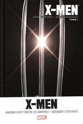 X-MEN -  PAR WHEDON/CASSADAY -  MARVEL ICONS : X-MEN 01