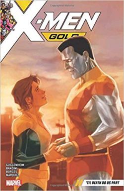 X-MEN -  TIL DEATH DO US PART TP -  X-MEN GOLD 06