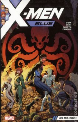 X-MEN -  TOIL AND TROUBLE TP -  X-MEN BLUE 02