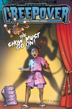 YOU'RE INVITED TO A CREEPOVER -  THE SHOW MUST GO ON! THE GRAPHIC NOVEL (ENGLISH V.) 04