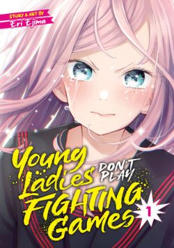 YOUNG LADIES DON'T PLAY FIGHTING GAMES -  (ENGLISH V.) 01