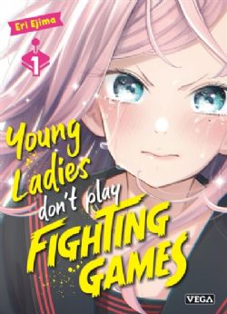 YOUNG LADIES DON'T PLAY FIGHTING GAMES -  (FRENCH V.) 01