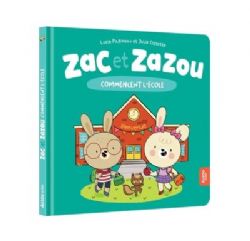 ZAC ET ZAZOU -  COMMENCENT L'ÉCOLE (FRENCH V.)