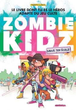 ZOMBIE KIDZ -  SAUVE TON ÉCOLE ! (FRENCH V.)