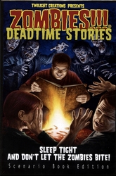 ZOMBIES!!! -  DEADTIME STORIES -  SCENARIO BOOK EDITION