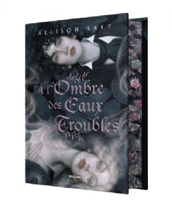 À L'OMBRE DES EAUX TROUBLES -  (FRENCH V.)