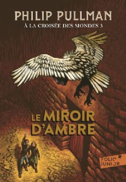 À LA CROISÉE DES MONDES -  (2017 EDITION) (FRENCH V.) -  LE MIROIR D'AMBRE 03