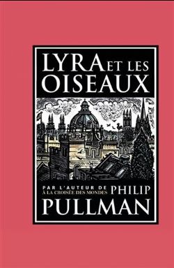 À LA CROISÉE DES MONDES -  LYRA ET LES OISEAUX (FRENCH V.)