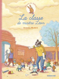 ÉCOLE DE ZÉLINE, L' -  LA CLASSE DE MAÎTRE LÉON 01