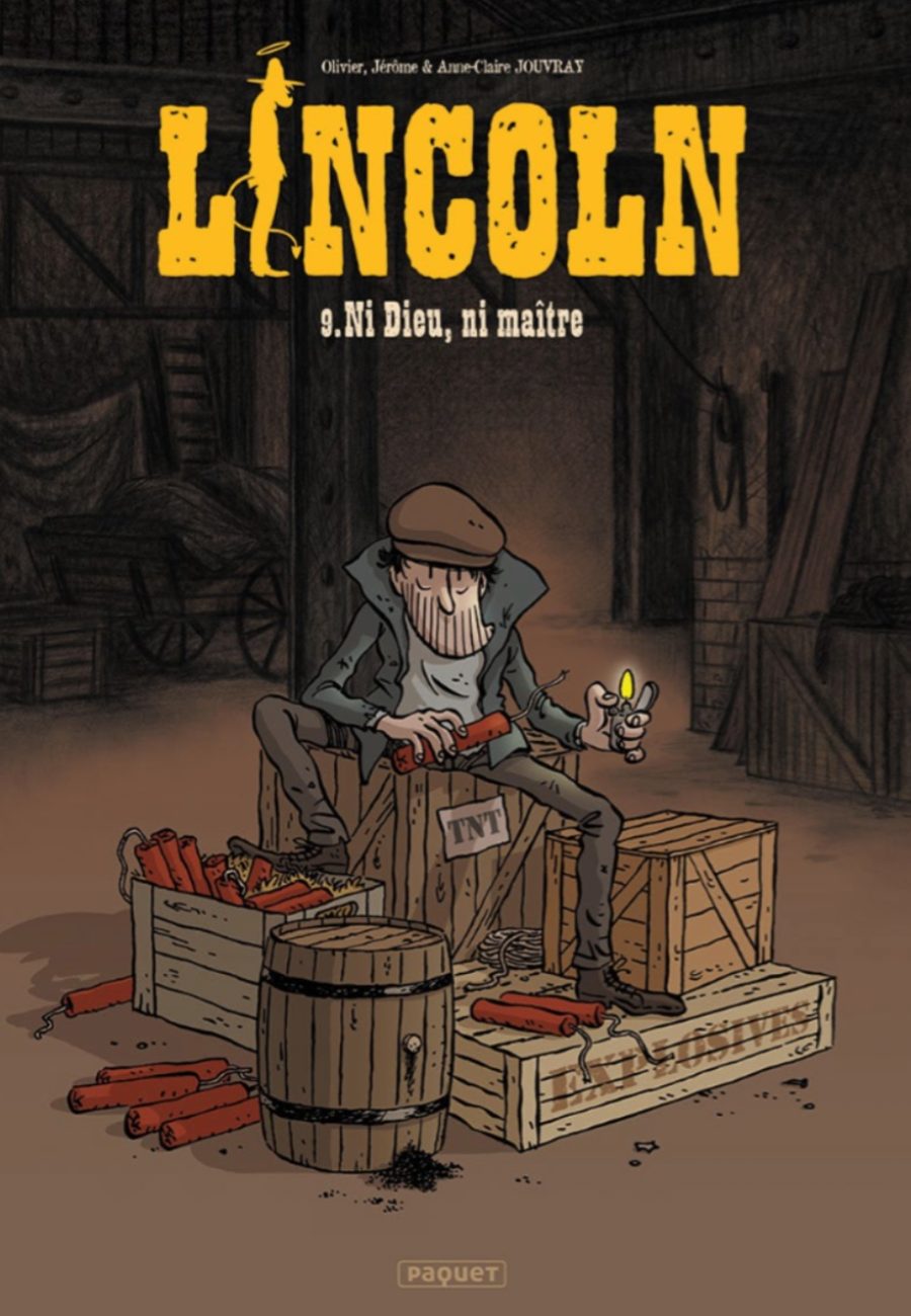 LINCOLN NI DIEU, NI MAÎTRE 09 / ALBUMS / AUTEUR