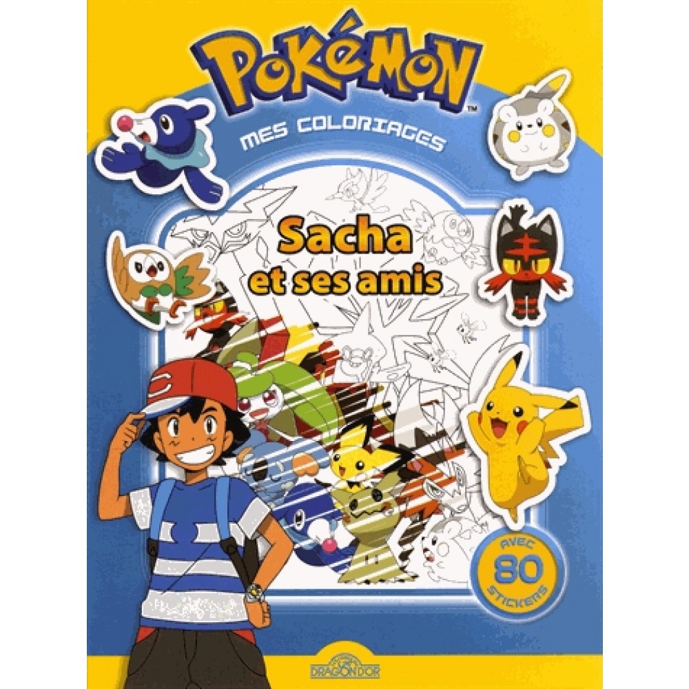 Pokemon Sacha Et Ses Amis Mes Coloriages Jeunesse Livres Jeux