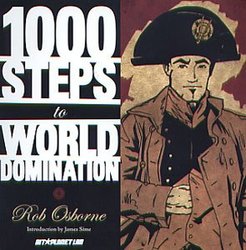 1000 STEPS TO WORLD DOMINATION