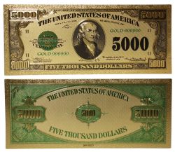 1928 -  COPIE DU BILLET DE 5000 DOLLARS 1928 DES ÉTATS-UNIS (PLAQUÉ EN OR PUR)