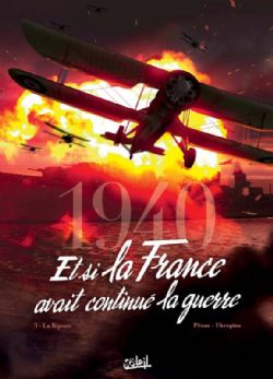 1940 ET SI LA FRANCE AVAIT CONTINUE LA GUERRE -  LA RIPOSTE 03