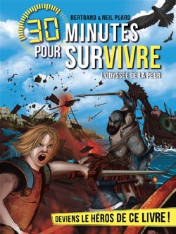 30 MINUTES POUR SURVIVRE -  L'ODYSSÉE DE LA PEUR