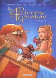 4 PRINCES DE GANAHAN, LES -  GALIN 01