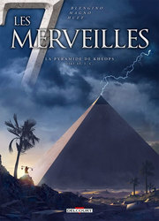 7 MERVEILLES DU MONDE, LES -  LA PYRAMIDE DE KHEOPS - 2565 AV. J.-C. 05